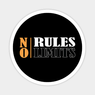 no rules no limits Magnet